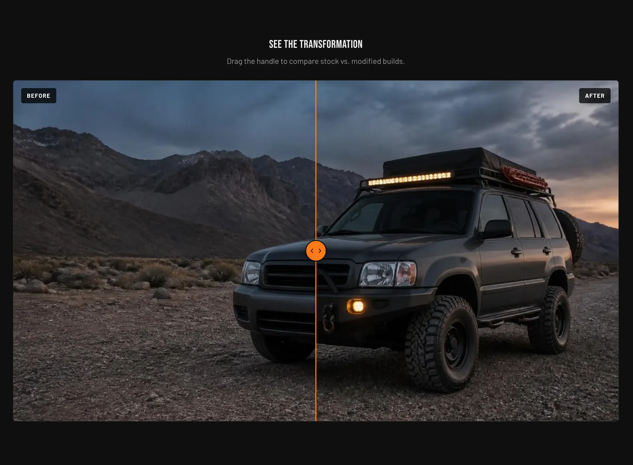The Torquex before/after slideshow under the centered heading "See the transformation" — a stock SUV on the left half and the same rig modified with a lift, light bar, and rooftop tent on the right half, split by a vertical orange divider with a round drag handle at the middle and "Before" / "After" labels in the top corners