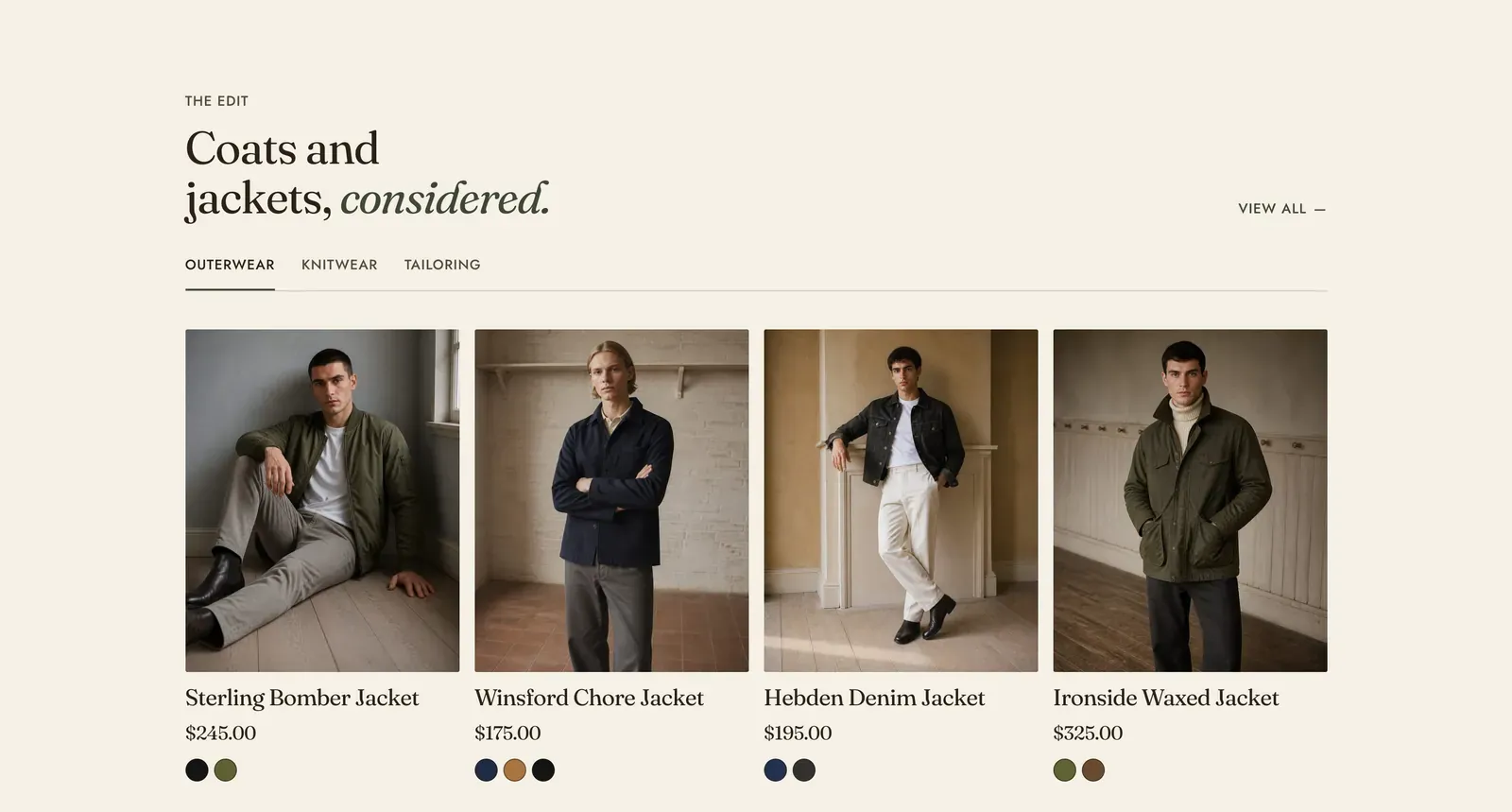The Lapels Featured collection section: the label "The edit" over the heading "Coats and jackets, considered." with the last word in italic, a "View all" link at the right, tabs reading OUTERWEAR, KNITWEAR and TAILORING with the first marked, and a row of four product cards reading Sterling Bomber Jacket $245.00, Winsford Chore Jacket $175.00, Hebden Denim Jacket $195.00 and Ironside Waxed Jacket $325.00, each with color dots beneath.